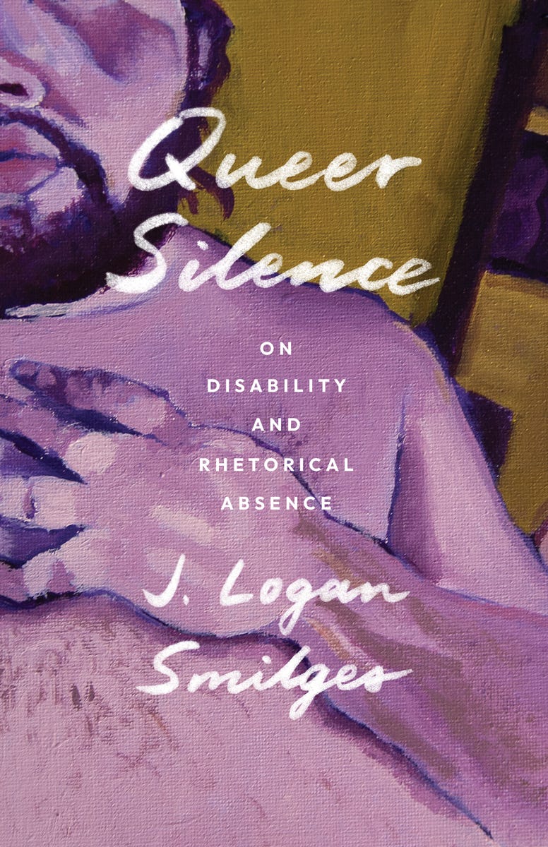 Background detail of a painting on canvas shows a partial view of the upper body and face of a purple figure, bearded and naked, against a gold background; title in painted white script, reading, "Queer Silence." Subtitle in white sans serif font reading, "On Disability and Rhetorical Absence," followed by the author name in white script, "J. Logan Smilges." Book cover by Amanda Weiss.